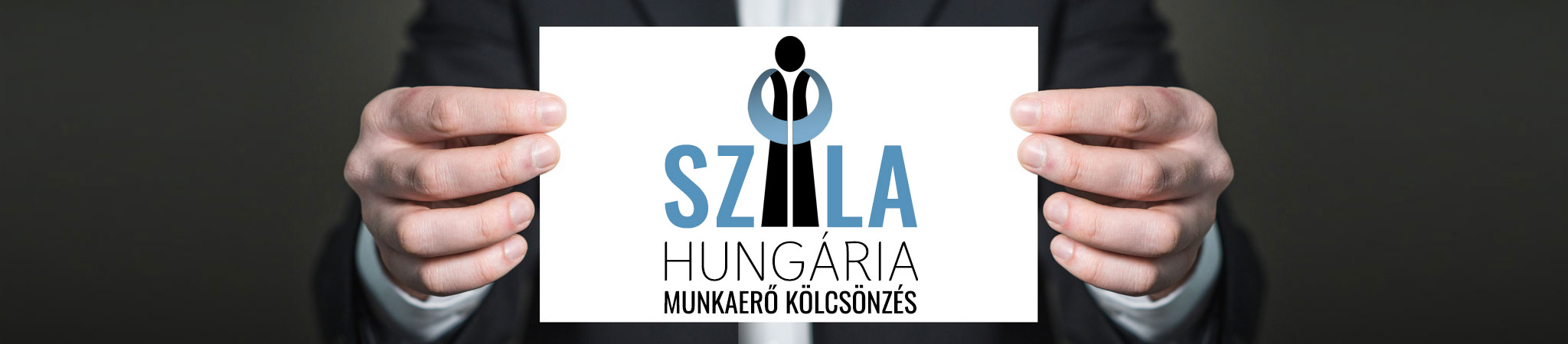 Szila Hungária Kft. - Munkaerő kölcsönzés